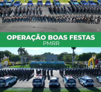 POLÍCIA MILITAR DEFLAGRA OPERAÇÃO BOAS FESTAS 2024